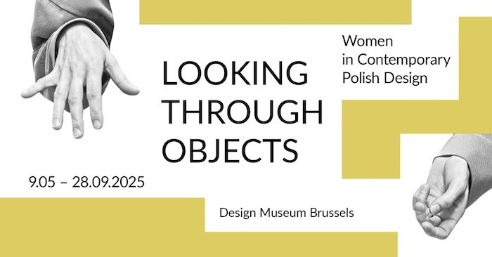Looking Through Objects: Women in Contemporary Polish Design