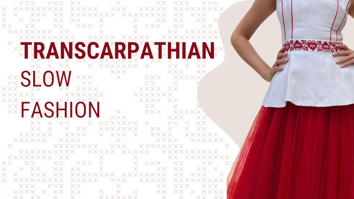 TRANSCARPATHIAN SLOW FASHION